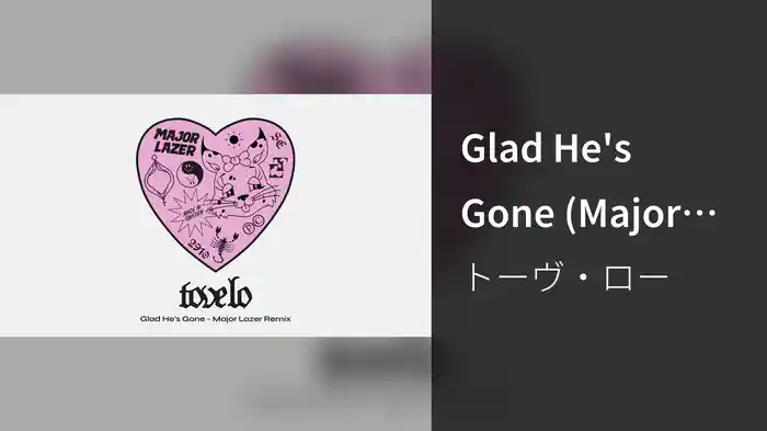 Glad He's Gone (Major Lazer Remix / Audio)