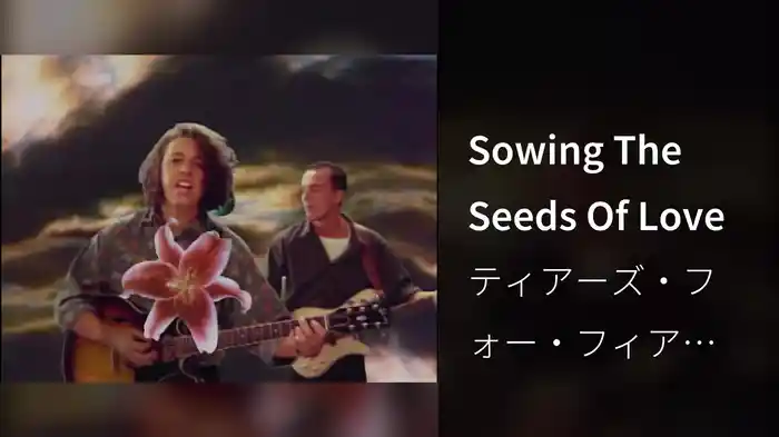 Sowing The Seeds Of Love