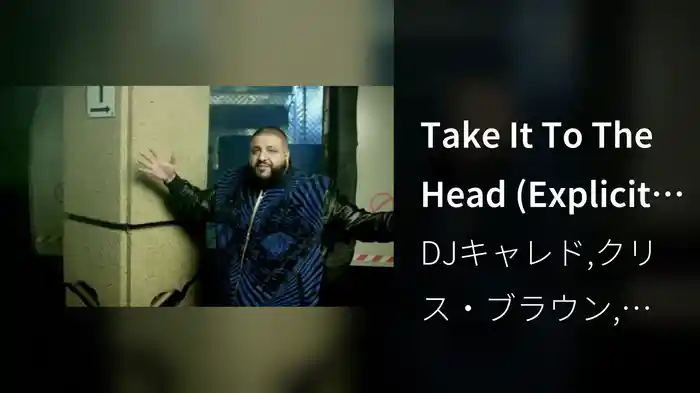 Take It To The Head (Explicit Version)