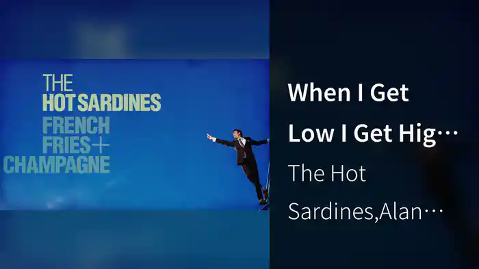 When I Get Low I Get High (Audio)