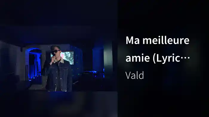 Ma meilleure amie (Lyric Video)