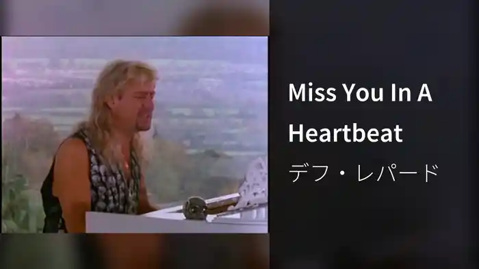 Miss You In A Heartbeat