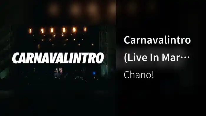 Carnavalintro (Live In Mar Del Plata / 2018)