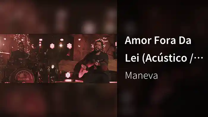 Amor Fora Da Lei (Acústico / Ao Vivo)