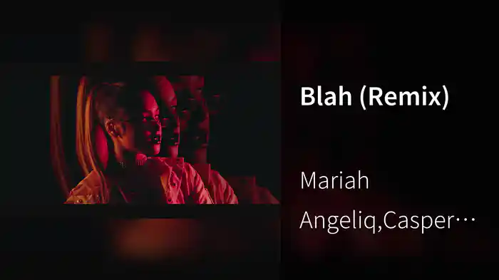 Blah (Remix)