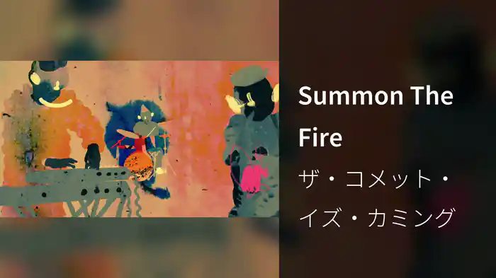 Summon The Fire