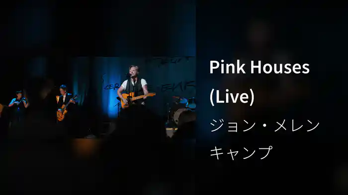 Pink Houses (Live)