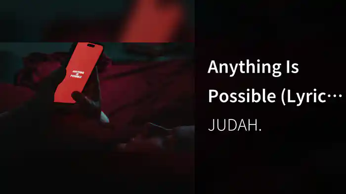 Anything Is Possible (Lyric Video)