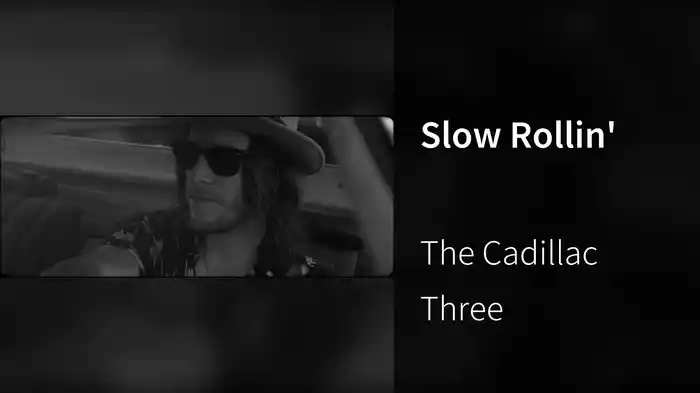 Slow Rollin'