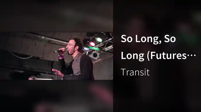 So Long, So Long (Futures & Sutures Sessions)