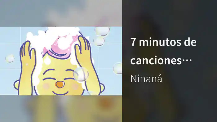 7 minutos de canciones infantiles para la hora del baño