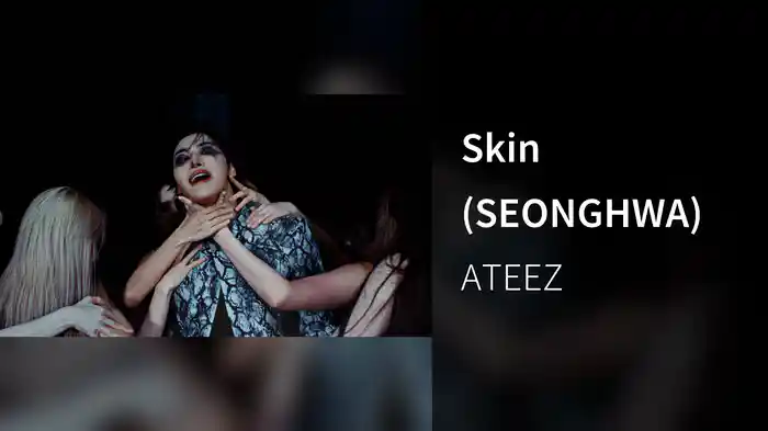 Skin (SEONGHWA)