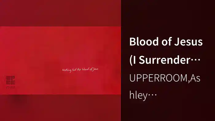 Blood of Jesus (I Surrender All) (Lyric Video)