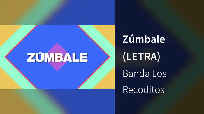 Zúmbale (LETRA)