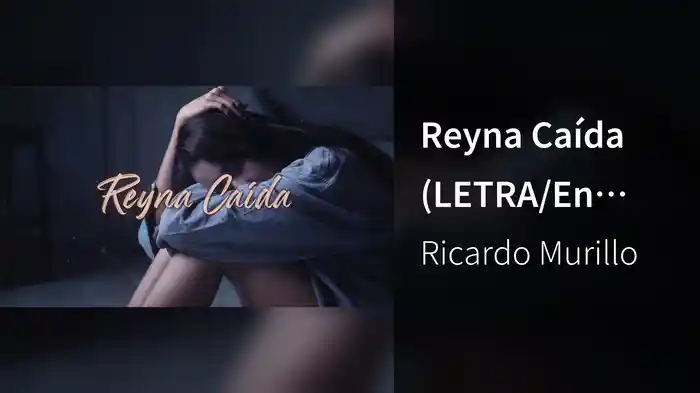 Reyna Caída (LETRA/En Vivo)