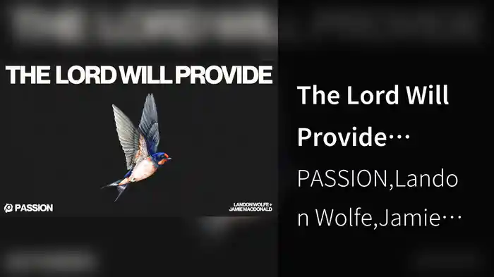 The Lord Will Provide (Audio)