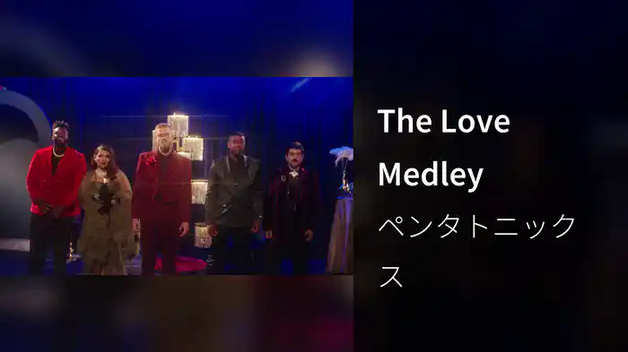The Love Medley