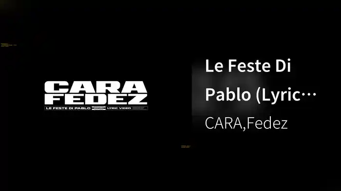 Le Feste Di Pablo (Lyric Video)