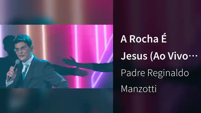 A Rocha É Jesus (Ao Vivo Em Curitiba / 2019)