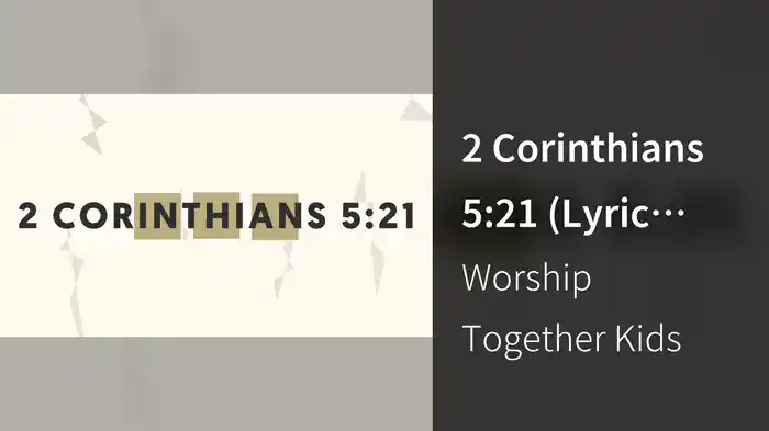 2 Corinthians 5:21 (Lyric Video)