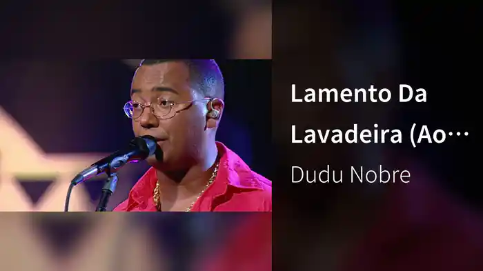 Lamento Da Lavadeira (Ao Vivo)