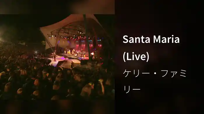 Santa Maria (Live)