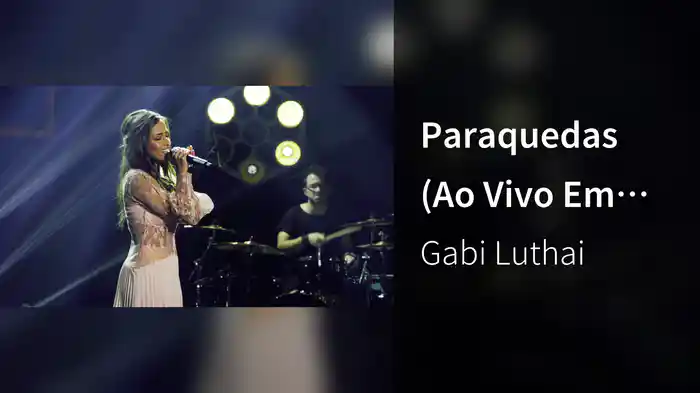Paraquedas (Ao Vivo Em São Paulo / 2019)