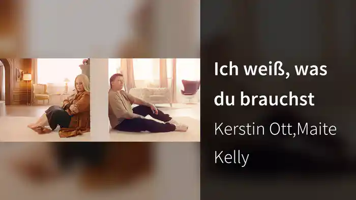 Ich weiß, was du brauchst