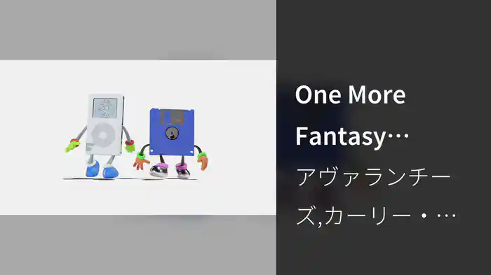 One More Fantasy (Visualiser)