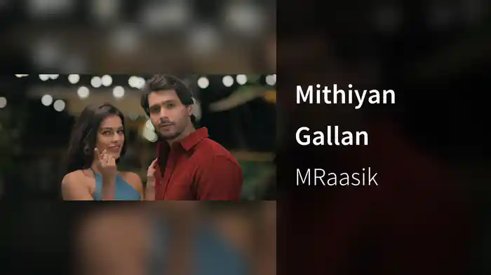 Mithiyan Gallan