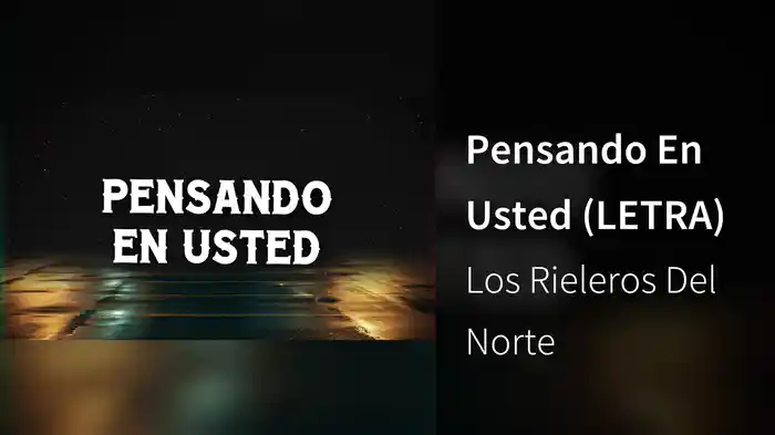 Pensando En Usted (LETRA)
