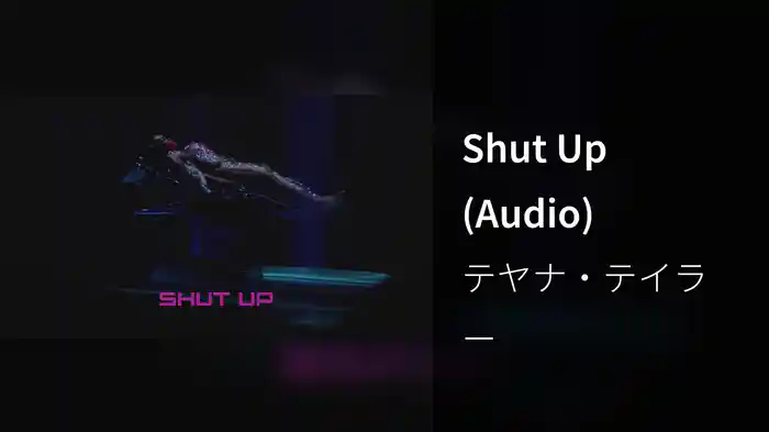 Shut Up (Audio)