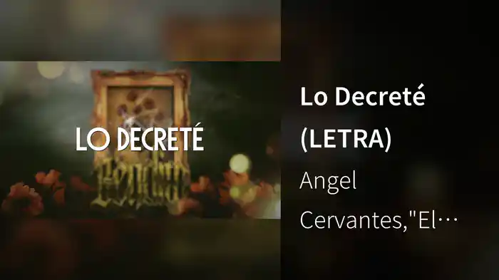 Lo Decreté (LETRA)