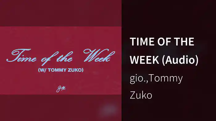 TIME OF THE WEEK (Audio)