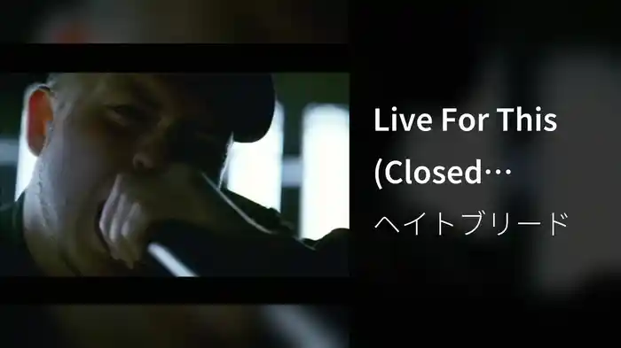 Live For This (Closed Captioned)