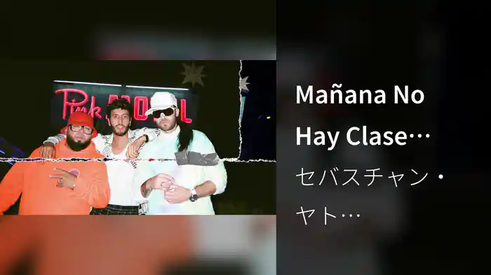 Mañana No Hay Clase (24/7)