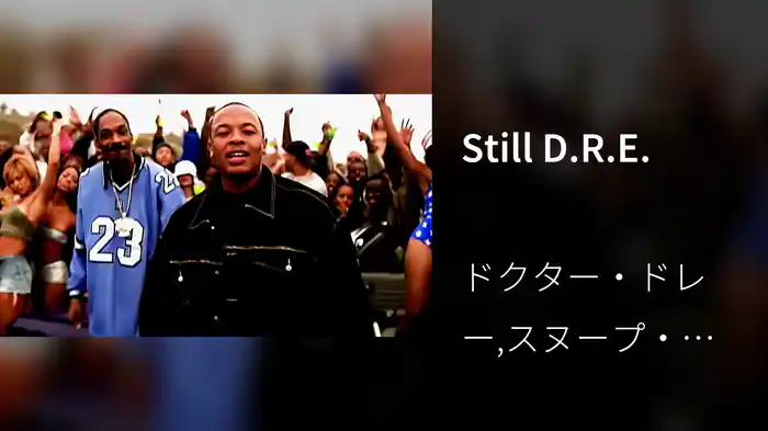 Still D.R.E.