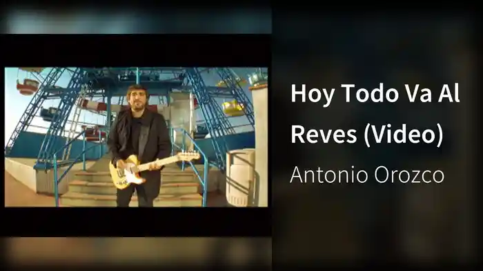 Hoy Todo Va Al Reves (Video)