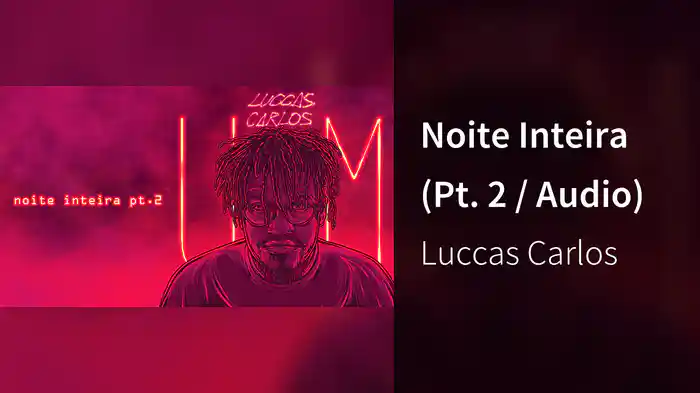 Noite Inteira (Pt. 2 / Audio)