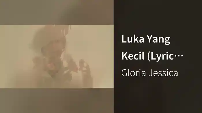 Luka Yang Kecil (Lyric Video)