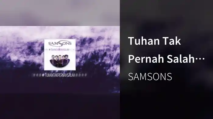 Tuhan Tak Pernah Salah (Audio)