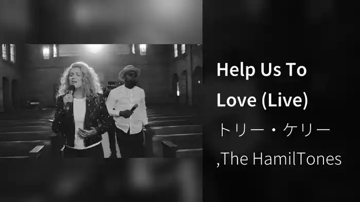 Help Us To Love (Live)