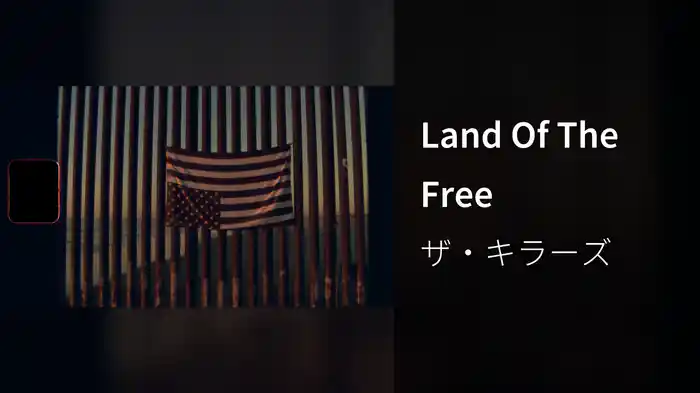 Land Of The Free