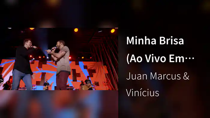 Minha Brisa (Ao Vivo Em São José Do Rio Preto / 2019)