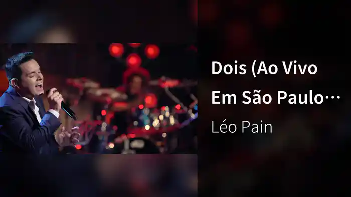 Dois (Ao Vivo Em São Paulo / 2019)
