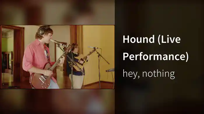 Hound (Live Performance)