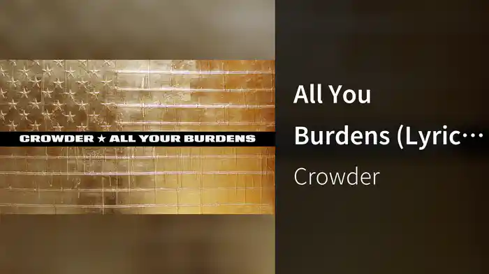 All You Burdens (Lyric Video)