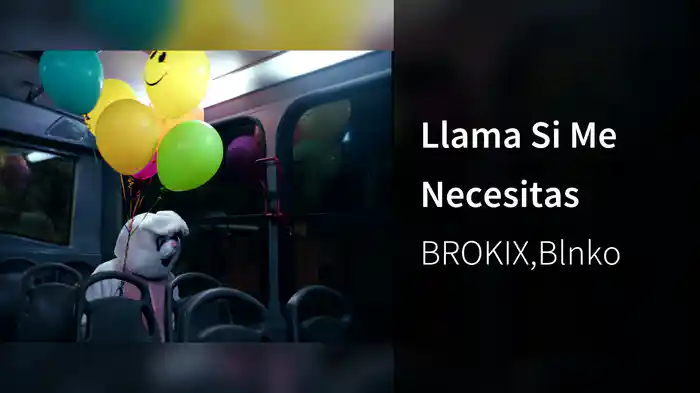 Llama Si Me Necesitas