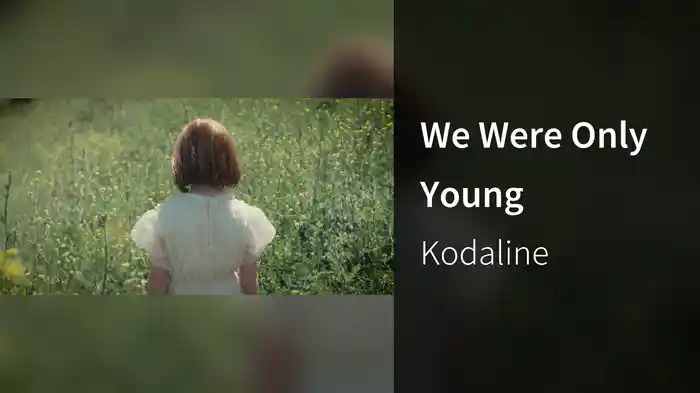 We Were Only Young