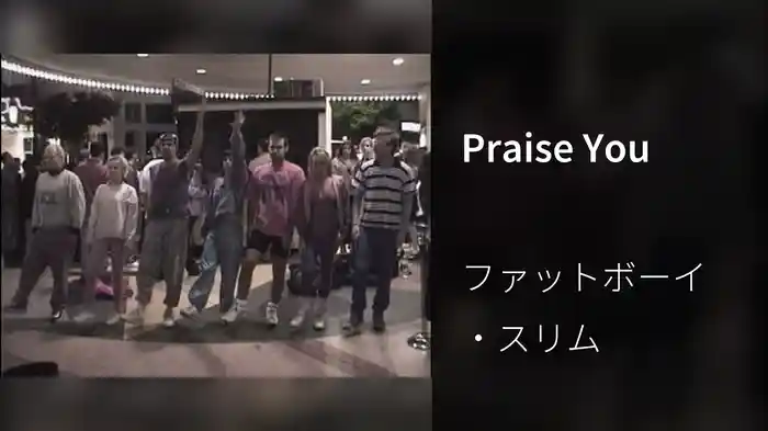 Praise You